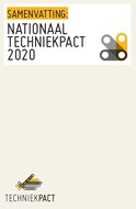 Nationaal Techniekpact 2020 Samenvatting